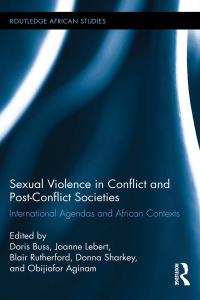 Imagen de portada: Sexual Violence in Conflict and Post-Conflict Societies 1st edition 9781138019522