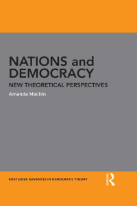 صورة الغلاف: Nations and Democracy 1st edition 9781138066540