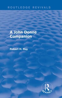 Omslagafbeelding: A John Donne Companion (Routledge Revivals) 1st edition 9781138776074