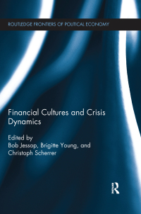 Imagen de portada: Financial Cultures and Crisis Dynamics 1st edition 9781138776043