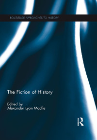 Imagen de portada: The Fiction of History 1st edition 9780415723015