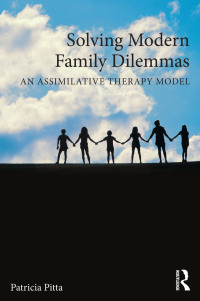 Imagen de portada: Solving Modern Family Dilemmas 1st edition 9781138775121