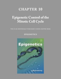 Cover image: Chapter 10 - Epigenetic Control of the Mitotic Cell Cycle (Epigenetics)