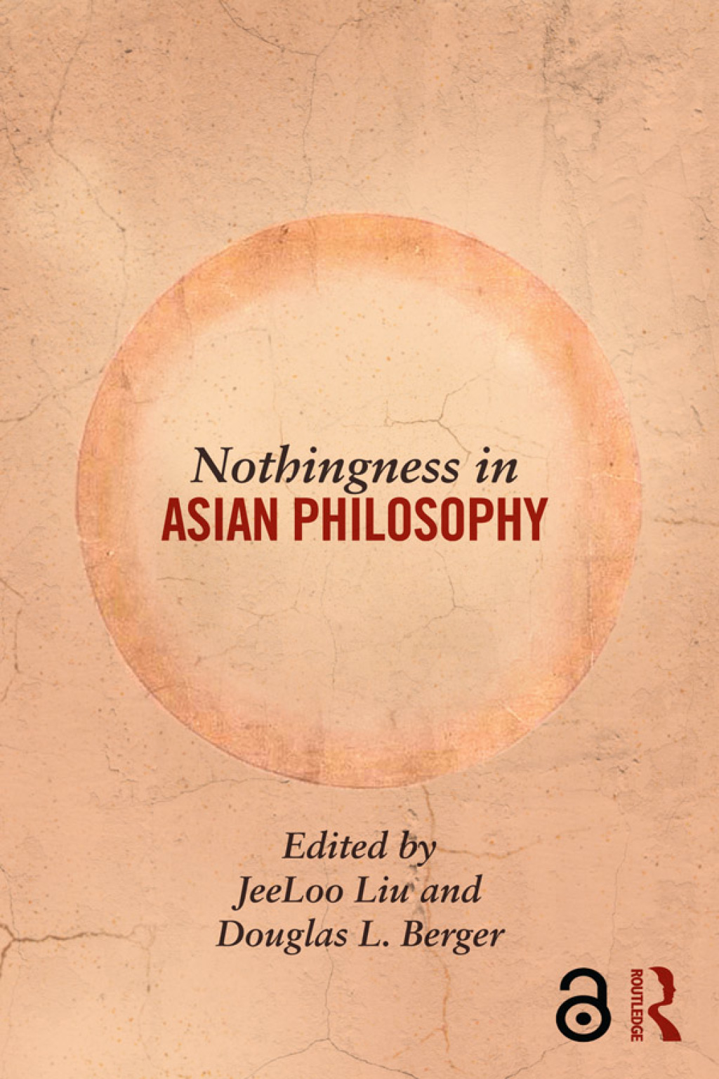 Nothingness in Asian Philosophy 1st Edition