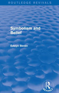 صورة الغلاف: Symbolism and Belief (Routledge Revivals) 1st edition 9781138026070