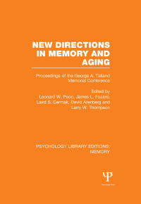 表紙画像: New Directions in Memory and Aging (PLE: Memory) 1st edition 9781848724174