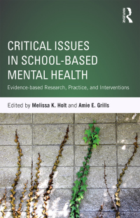 Cover image: Critical Issues in School-based Mental Health 1st edition 9781138025004