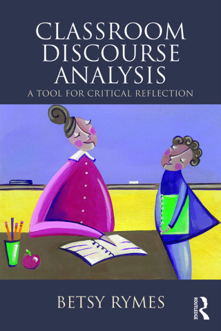 Cover image: Classroom Discourse Analysis 2nd edition 9781138024632