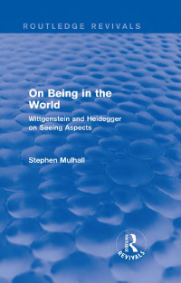 Cover image: On Being in the World (Routledge Revivals) 1st edition 9781138024519