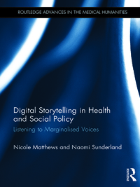 صورة الغلاف: Digital Storytelling in Health and Social Policy 1st edition 9781138024502