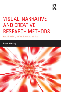 صورة الغلاف: Visual, Narrative and Creative Research Methods 1st edition 9781138024311