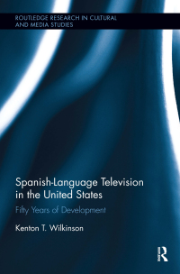 Cover image: Spanish-Language Television in the United States 1st edition 9781138024304