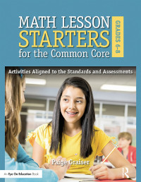 Cover image: Math Lesson Starters for the Common Core, Grades 6-8 1st edition 9781138023246