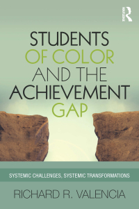 صورة الغلاف: Students of Color and the Achievement Gap 1st edition 9781138018808