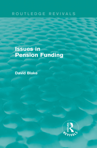 Titelbild: Issues in Pension Funding (Routledge Revivals) 1st edition 9781138023079