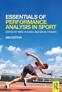 Cover image: Essentials of Performance Analysis in Sport 2nd edition 9781138022980