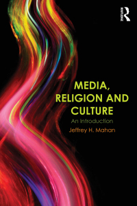 Cover image: Media, Religion and Culture 1st edition 9780415683180