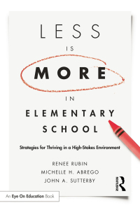 Titelbild: Less Is More in Elementary School 1st edition 9781138022300