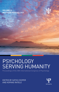 Cover image: Psychology Serving Humanity: Proceedings of the 30th International Congress of Psychology 1st edition 9781848722569