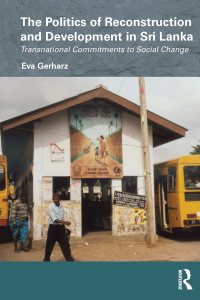 Cover image: The Politics of Reconstruction and Development in Sri Lanka 1st edition 9780415582292
