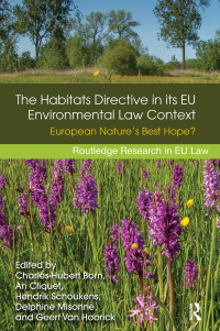 Imagen de portada: The Habitats Directive in its EU Environmental Law Context 1st edition 9781138019584