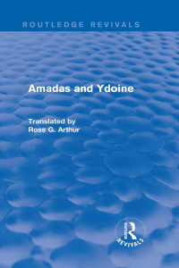 Cover image: Amadas and Ydoine (Routledge Revivals) 1st edition 9781138021884
