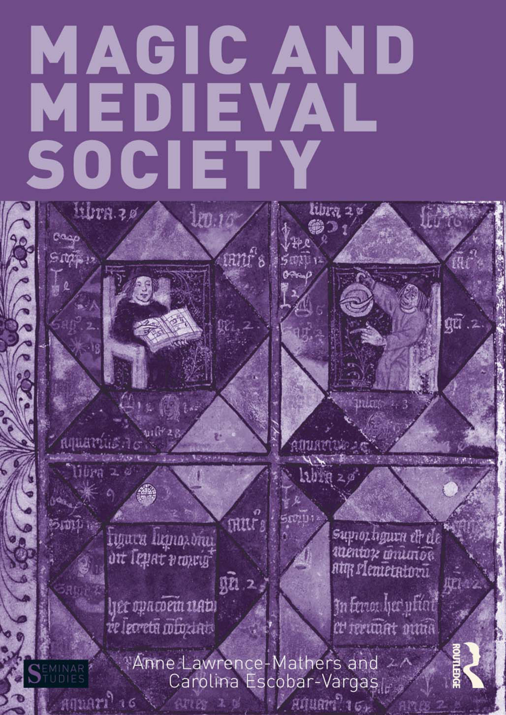 Magic and Medieval Society 1st Edition