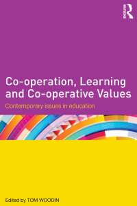 صورة الغلاف: Co-operation, Learning and Co-operative Values 1st edition 9780415725248
