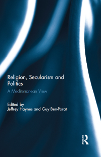 Cover image: Religion, Secularism and Politics 1st edition 9781138376625