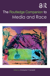 Imagen de portada: The Routledge Companion to Media and Race 1st edition 9781138020726