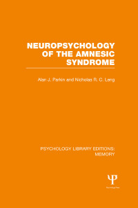 Imagen de portada: Neuropsychology of the Amnesic Syndrome (PLE: Memory) 1st edition 9781138977006