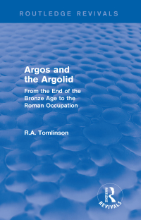 Cover image: Argos and the Argolid (Routledge Revivals) 1st edition 9781138019898
