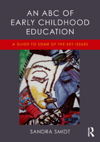 Cover image: An ABC of Early Childhood Education 1st edition 9781138019782