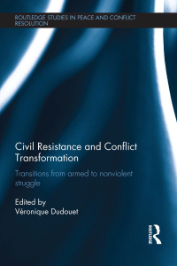 صورة الغلاف: Civil Resistance and Conflict Transformation 1st edition 9781138019423