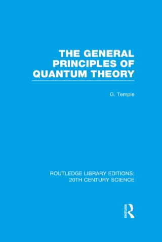 Cover image: The General Principles of Quantum Theory 1st edition 9781138997868