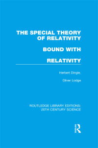 Imagen de portada: The Special Theory of Relativity bound with Relativity: A Very Elementary Exposition 1st edition 9781138013513