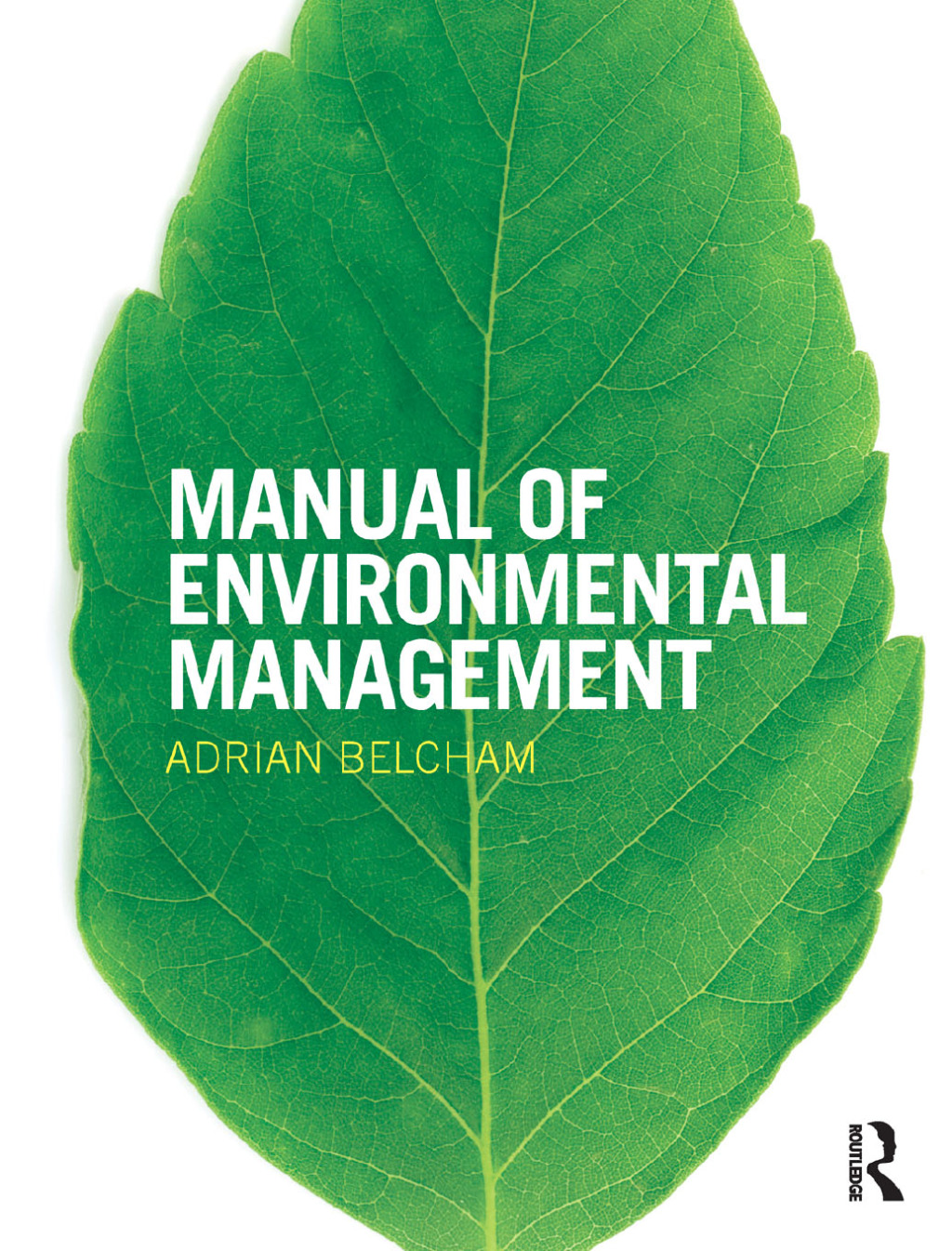 Manual of Environmental Management 1st Edition