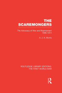 Omslagafbeelding: The Scaremongers (RLE The First World War) 1st edition 9781138989924