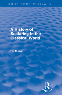 Titelbild: A History of Seafaring in the Classical World (Routledge Revivals) 1st edition 9781138018013