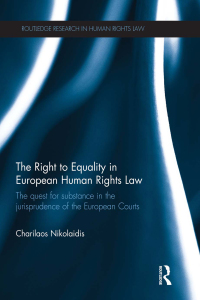 Imagen de portada: The Right to Equality in European Human Rights Law 1st edition 9780415746601