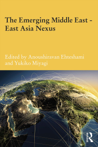 Omslagafbeelding: The Emerging Middle East-East Asia Nexus 1st edition 9780815364269