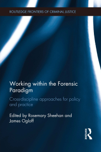 Imagen de portada: Working within the Forensic Paradigm 1st edition 9781138017580