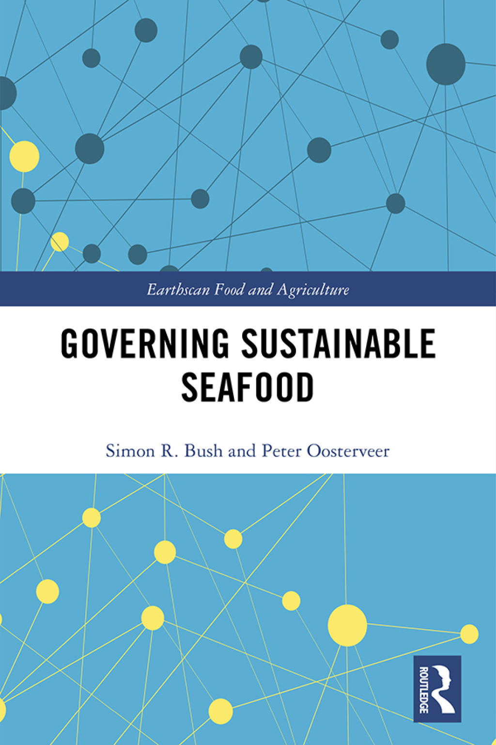 Governing Sustainable Seafood 1st Edition