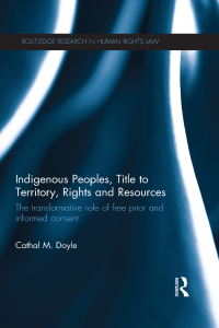 Cover image: Indigenous Peoples, Title to Territory, Rights and Resources 1st edition 9780415747769