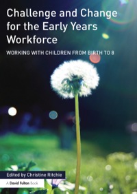 صورة الغلاف: Challenge and Change for the Early Years Workforce 1st edition 9781138016675