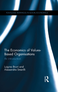 Omslagafbeelding: The Economics of Values-Based Organisations 1st edition 9780367669478