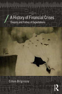 صورة الغلاف: A History of Financial Crises 1st edition 9780415687256