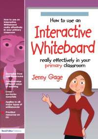 Titelbild: How to Use an Interactive Whiteboard Really Effectively in Your Primary Classroom 1st edition 9781138420038