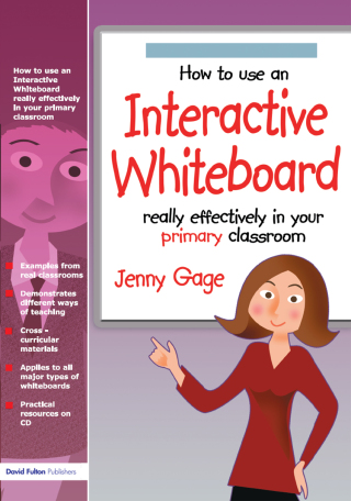 Cover image: How to Use an Interactive Whiteboard Really Effectively in Your Primary Classroom 1st edition 9781138420038