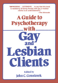 Cover image: Guide To Psychotherapy With Gay & Lesbian Clients,A 1st edition 9781138451827